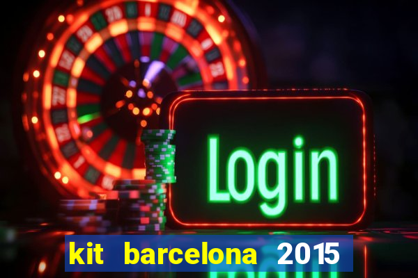 kit barcelona 2015 dls 19